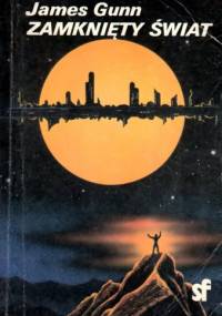 Zamknięty Świat - James Edwin Gunn