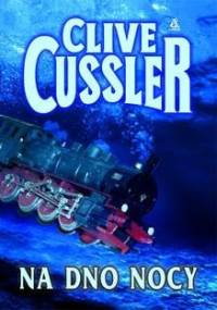 Na dno nocy - Clive Cussler