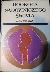 Dookoła sadowniczego świata - Szczepan A. Pieniążek