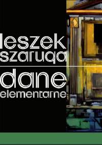 Dane elementarne - Leszek Szaruga