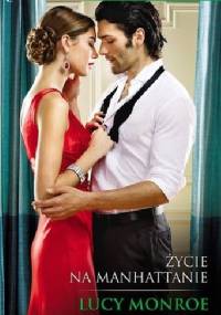 Życie na Manhattanie - Lucy Monroe