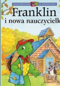 Franklin i Nowa Nauczycielka - Paulette Bourgeois