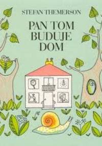 Pan Tom buduje dom - Stefan Themerson