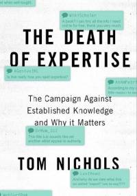 The Death of Expertise - Tom Nichols