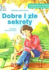 Dobre i złe sekrety - Elżbieta Zubrzycka, Andrzej Fonfara