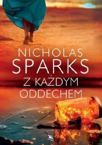 Z każdym oddechem - Nicholas Sparks
