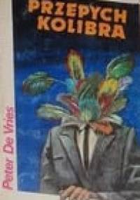 Przepych kolibra - Peter De Vries