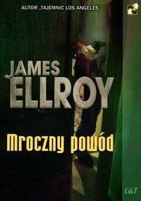 Mroczny powód - James Ellroy