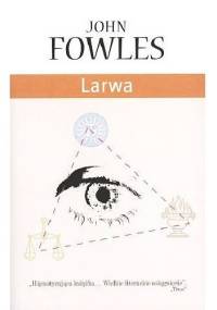 Larwa - John Fowles