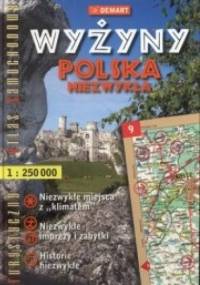 Wyżyny. Polska niezwykła. Atlas samochodowy 1:250000 - praca zbiorowa