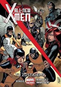 All-New X-Men: Tu zostajemy