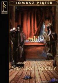 Szczury i rekiny - Tomasz Piątek