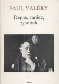 Degas, taniec, rysunek - Paul Valéry