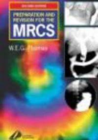 Preparation && Review for the MRCS && AFRCS Exam - Glyn Thomas