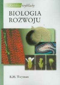 Biologia rozwoju - R.M. Twyman
