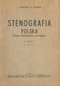 Stenografia polska. System Gabelsbergera-Polińskiego cz. II - Ryszard Łazarski, Jerzy Krupiński