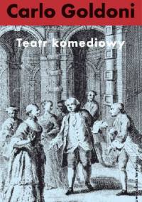Teatr komediowy - Carlo Goldoni