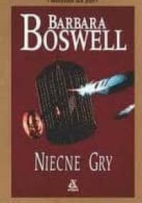 Niecne gry - Barbara Boswell