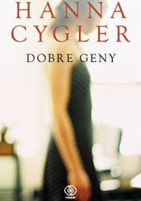 Dobre geny - Hanna Cygler