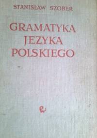 Gramatyka języka polskiego - Stanisław Szober