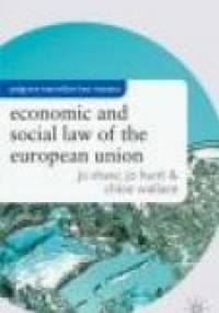 The Economic and Social Law of the European Union - Jo Shaw
