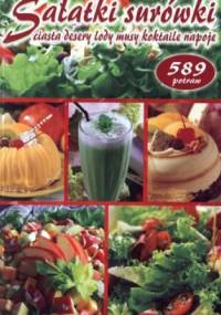 Sałatki, surówki, desery, koktajle, napoje - Ewa Krasnopolska