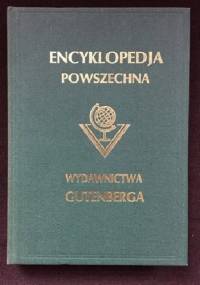 Wielka ilustrowana encyklopedja powszechna Wydawnictwa "Gutenberga". Tom XI - praca zbiorowa