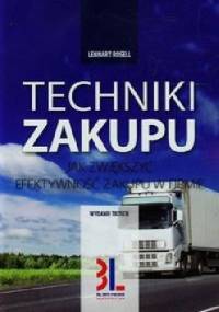 Techniki zakupu. Jak zwiększyć efektywność zakupu w firmie. Wydanie 3 - Lennart Rosell