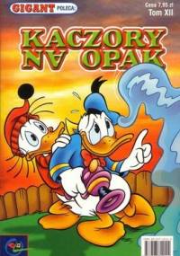 Gigant 12/2001: Kaczory na opak - Walt Disney, Redakcja magazynu Kaczor Donald
