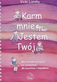 Karm mnie. Jestem twój - Vicky Lansky
