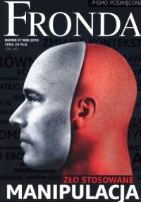 Fronda nr 57 zima 2010. Manipulacja
