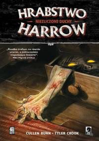 Hrabstwo Harrow: Niezliczone duchy - Cullen Bunn, Tyler Crook
