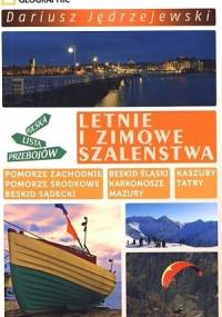 Letnie i zimowe szaleństwa - Dariusz Jędrzejewski