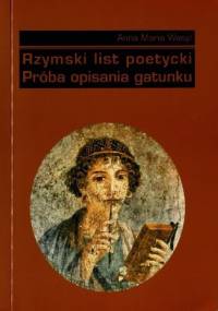 Rzymski list poetycki. Próba opisania gatunku - Anna Maria Wasyl