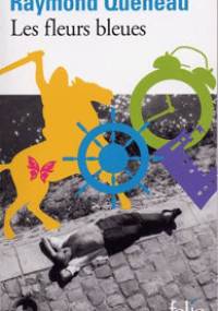 Les fleurs bleues - Raymond Queneau