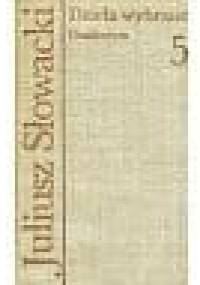 Dzieła wybrane 5. Dramaty - Juliusz Słowacki