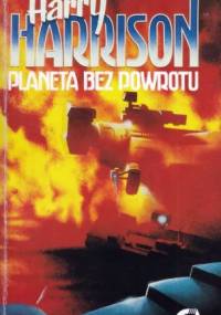 Planeta bez powrotu - Harry Harrison