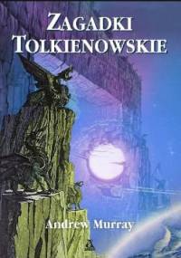 Zagadki tolkienowskie - Andrew Murray