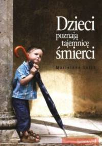 Dzieci poznają tajemnicę śmierci - Marielene Leist