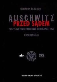 Auschwitz przed sądem - Herman Langbein