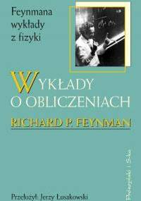 Wykłady o obliczeniach - Richard P. Feynman