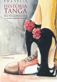 Historia tanga dla początkujących i zaawansowanych - Ewa Stala