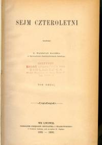 Sejm Czteroletni. T. 2 - Walerian Kalinka
