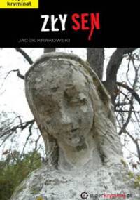Zły sen - Jacek Krakowski