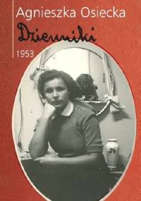 Dzienniki 1953 - Agnieszka Osiecka