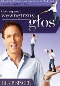 Opanuj swój wewnętrzny głos - Blair Singer