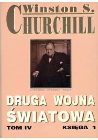 Druga Wojna Światowa. Tom IV. Księga 1 - Winston Churchill