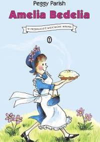 Amelia Bedelia - Peggy Parish
