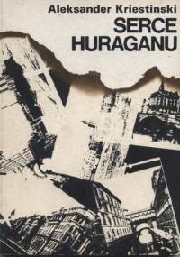 Serce huraganu - Aleksander Kriestinski