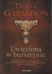 Uwięziona w bursztynie - Diana Gabaldon